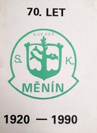 70 lat piłki nożnej SK Menin 1920-1990 (Czechy)