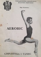 Aerobic. Gimnastyka i taniec