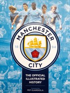Manchester City. Oficjalna ilustrowana historia