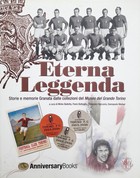 Wieczna Legenda. Historie i wspomnienia Granata ze zbiorów Muzeum Grande Torino