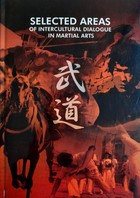 Wybrane obszary dialogu międzykulturowego w sztukach walki (wydanie angielskie)